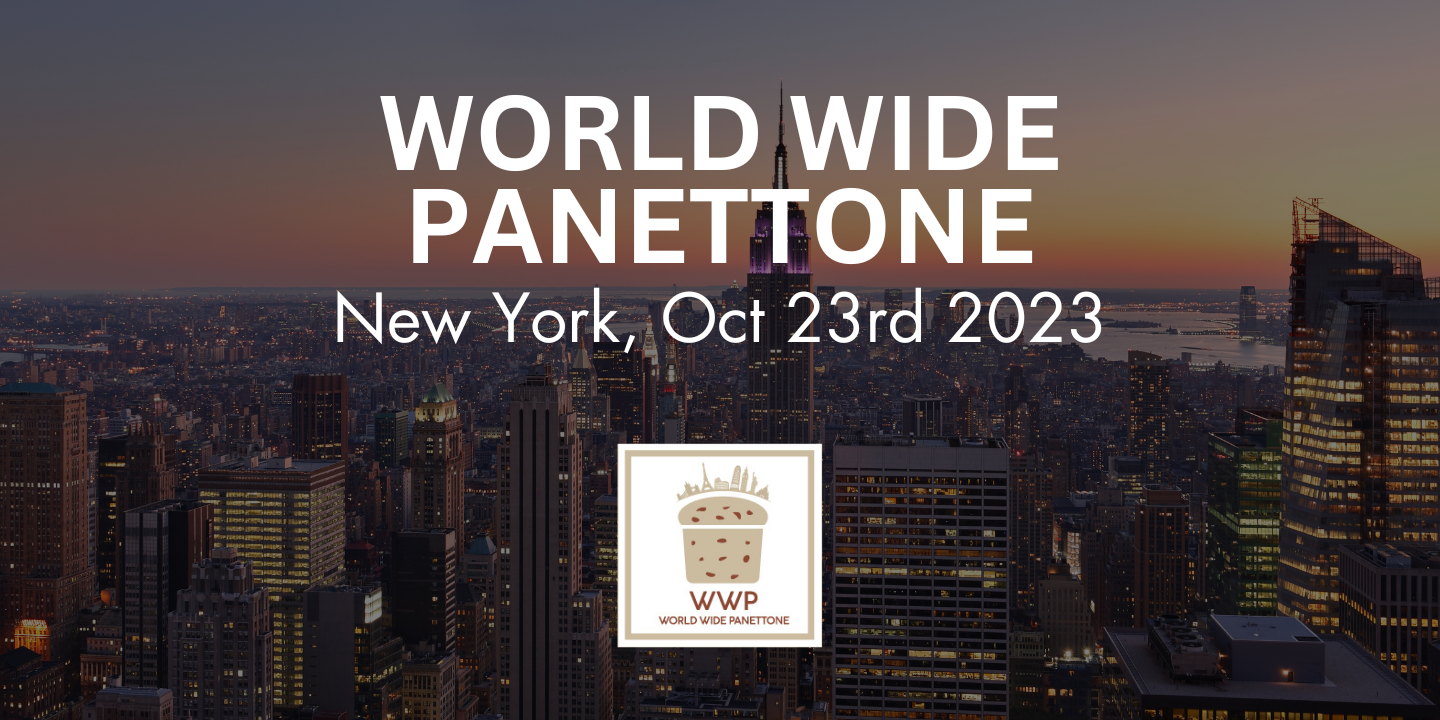 World Wide Panettone 2023 - New York